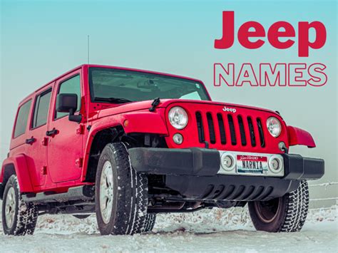 4 Unique Jeep Names (You’ll Wish You Thought of Yourself) - AxleAddict