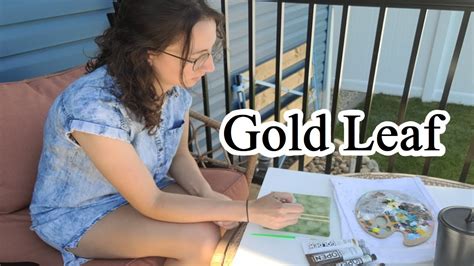 Working With Gold Leaf How To Use Gold Leaf Finished Painting Youtube