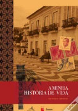 Minha História De Vida - A Minha História de Vida - Livro - WOOK