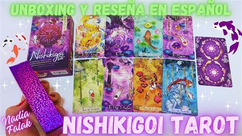 NISHIKIGOI TAROT Unboxing y Reseña en Español Nadia Falak YouTube