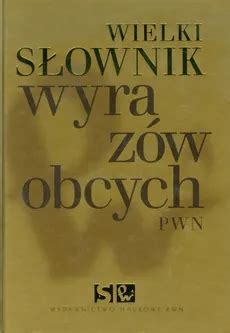 Wielki słownik wyrazów obcych PWN CD Mirosław Bańko Książka