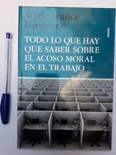 Todo Lo Que Hay Que Saber Sobre El Acoso Moral En El Trabajo MercadoLibre