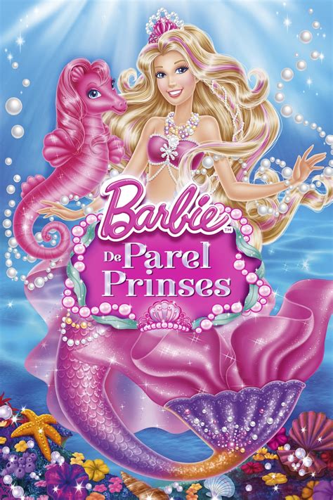 Barbie The Pearl Princess Movie Synopsis Summary Plot And Film Details