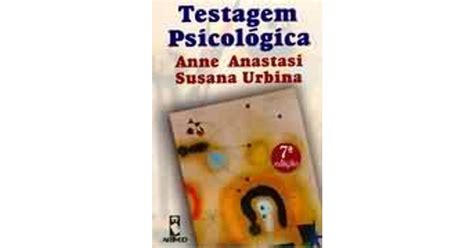 Testagem Psicológica de Anne Anastasi ISBN 9788573076158 LivrosNet