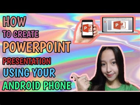 Paano Gumawa Ng Power Point Presentation Gamit Ang Iyong Android Phone