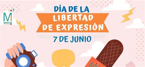 Día De La Libertad De Expresión En México 7 De Junio… Mazatlán