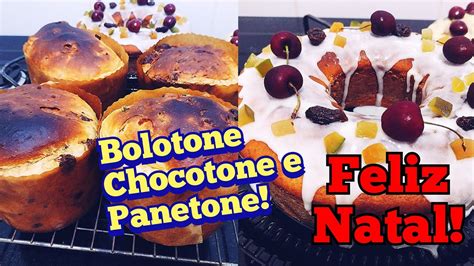 Receitas De Panetone Chocotone E Bolotone De Frutas E Chocolate