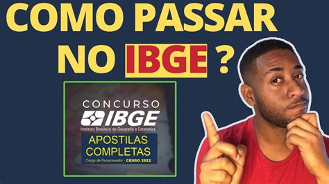 Como Passar No Concurso Ibge Recenseador Apostila Pra Estudo