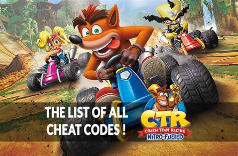 Guide Crash Team Racing Nitro Fueled The List Of All Cheat Codes Kill