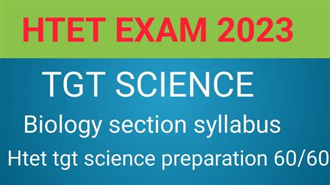 Htet Tgt Science Biology Section Syllabus Discussion Htet Tgt