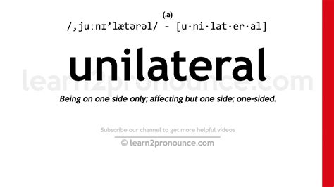 Pronunciation Of Unilateral Definition Of Unilateral YouTube