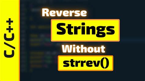 Reverse A String Without Using Strrev String Function C Language