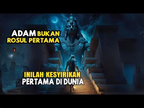 INILAH KESYIRIKAN PERTAMA KALI DI DUNIA KISAH NYATA YouTube