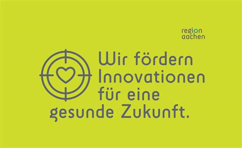 Innovationen für eine gesunde Zukunft fördern Region Aachen Zweckverband