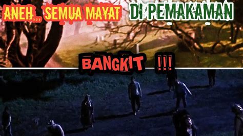 Penyebab Kebangkitan Zombie Di Kota Ini Youtube