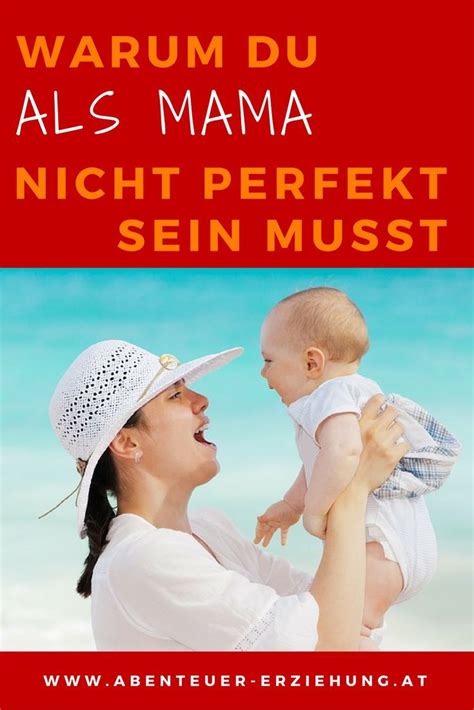 Als Mama brauchst du nur eine einzige Erwartung erfüllen deine eigene