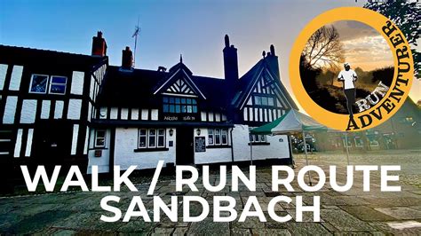 Walk Run Route Sandbach Cheshire Exploring The English Countryside