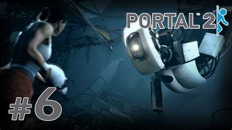 Portal 2 Chapter 6 The Fall Part 6 Youtube