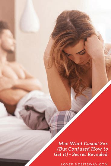 Men Love Casual Sex But Don T How To Get Here S This Trick