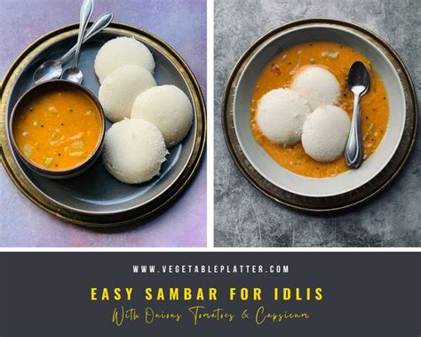 Vegetable Platter Easy Sambar Recipe For Idlis Using Mtr Spicy Sambar