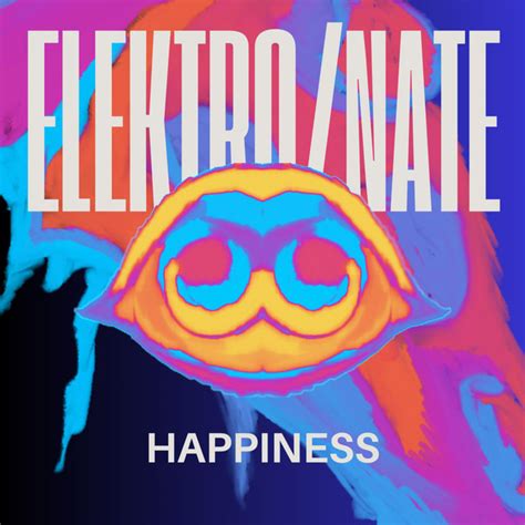 Happiness Radio Edit Single By Elektronate Spotify