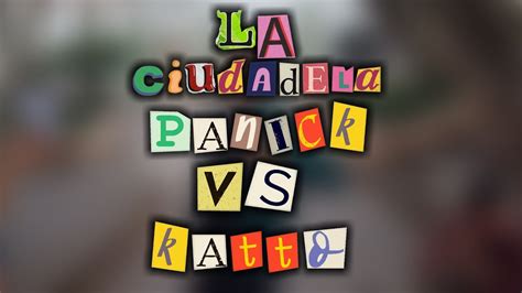 Panick Vs Katto CUARTOS La Ciudadela Pretemporada YouTube