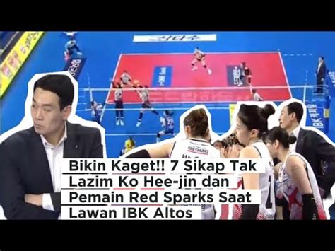 Bikin Kaget Sikap Tak Lazim Ko Hee Jin Dan Pemain Red Sparks Saat