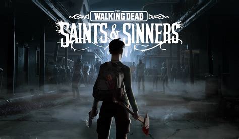 The Walking Dead Saints And Sinners Kapitel 2 Düstere Eindrücke Im