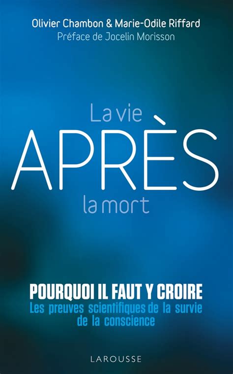 La Vie Apr S La Mort Pourquoi Il Faut Y Croire Hachette Fr