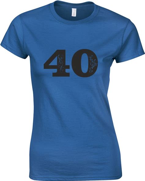 Womens 40th Birthday Ladies Printed T Shirt Ebay