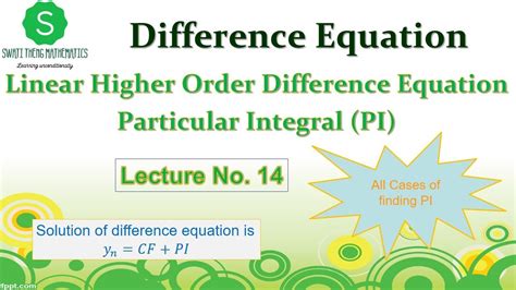 Rules For Finding The Particular Integral Pi Of Difference Equation