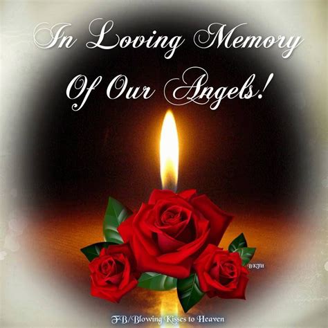 An Image Of A Candle With Roses On It And The Words In Loving Memory Of Our Angels