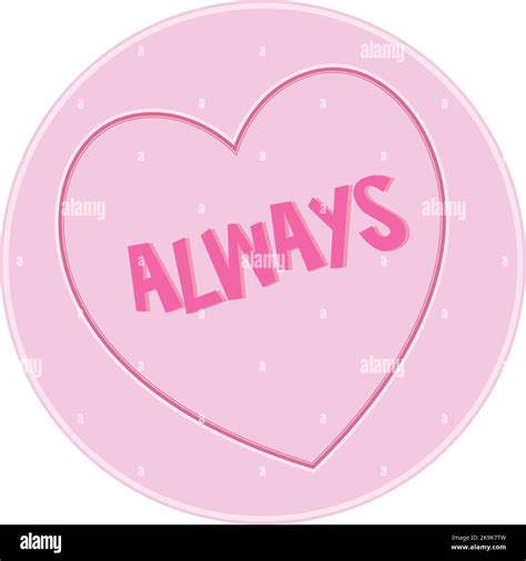 Love Heart Sweet Candy Always Message Vector Illustration Stock