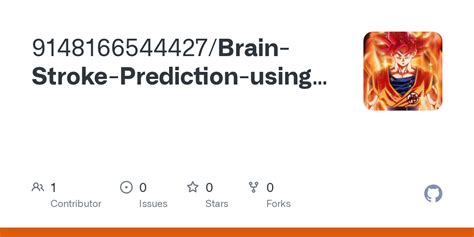 Github Brain Stroke Prediction Using Deep Learning