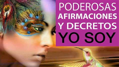 Afirmaciones Positivas Yo Soy Y Decretos Yo Soy Poderosos Decretos