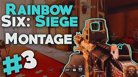 Montage Rainbow Six Siege Youtube