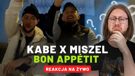 Kabe X Miszel Bon App Tit Reakcja Na Ywo Youtube