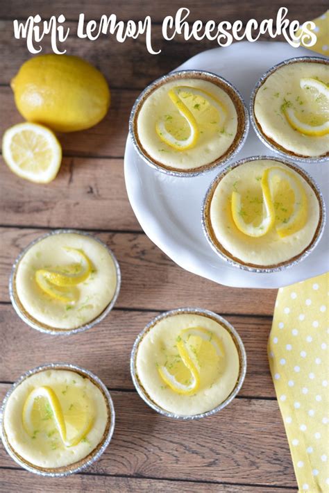 An Easy Mini Lemon Cheesecakes Recipe