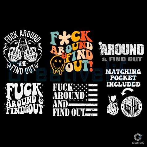 Fuck Around And Find Out PNG File CreativeLify