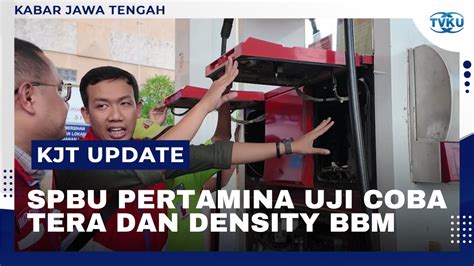 Pertamina Lakukan Uji Tera Dan Density Produk BBM Di SPBU YouTube