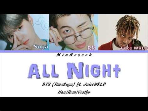 Han Rom Vostfr BTS 방탄소년단 All Night ft Juice WRLD Color Coded