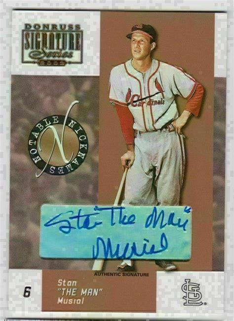 Donruss Signature Series Stan The Man Musial Notable Nicknames