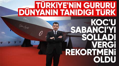 T Rkiye Nin De Vergi Rekortmeni Sel Uk Bayraktar Oldu