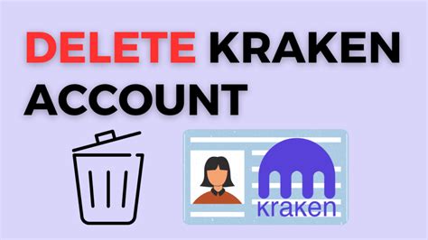 how to delete kraken account