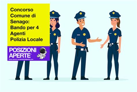 Concorso Comune Di Senago Bando Per 4 Agenti Polizia Locale