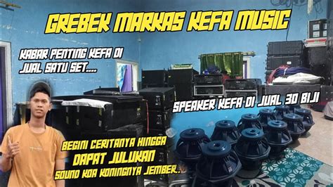 awal cerita kefa   julukan sound koa koningnya jember kabar