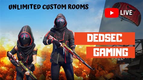 PUBG MOBILE LIVE CUSTOM ROOMS DEDSEC GAMING YouTube