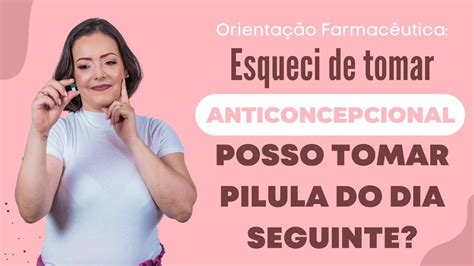 Esqueci De Tomar O Anticoncepcional 1 Dia Posso Continuar Tomando - Orientação farmacêutica: Esqueci de tomar anticoncepcional, posso tomar ...