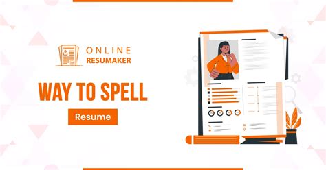 How To Spell Resume” Résumé Resumé Or No Accent Onlineresumaker