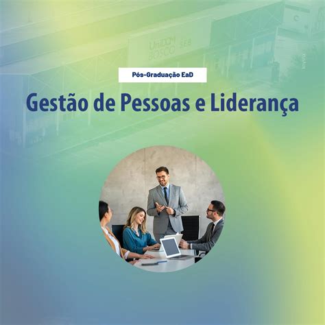 Pos Graduacao Em Gestao De Pessoas - Pós-Graduação em Gestão de Pessoas e Liderança | Centro Universitário ...